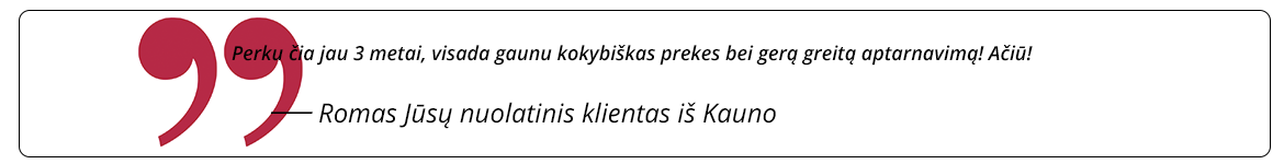 klientų atsiliepimai