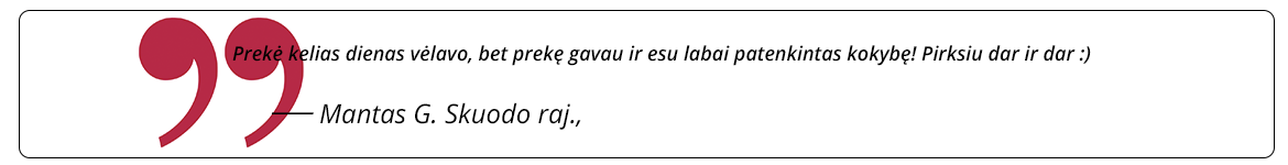 klientų atsiliepimai